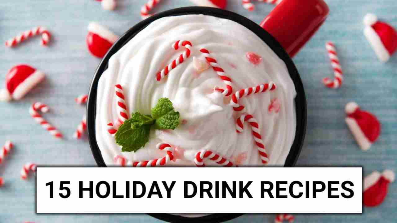 15 Holiday Drink Recipes