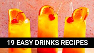 19 Easy Drinks Recipes