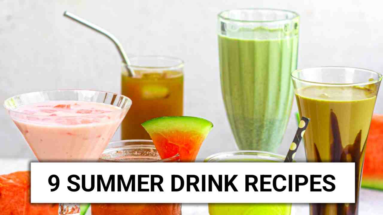 9 Summer Drink Recipes