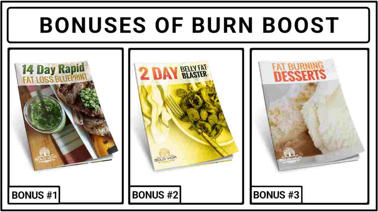 Burn Boost Bonuses