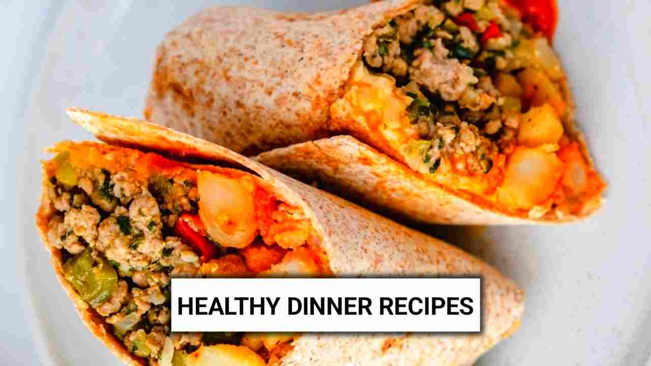 Healthy Recipes For Dinner