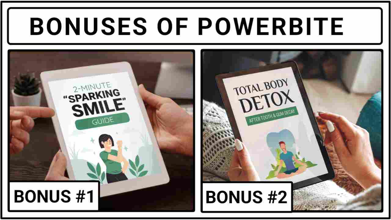 PowerBite Bonuses